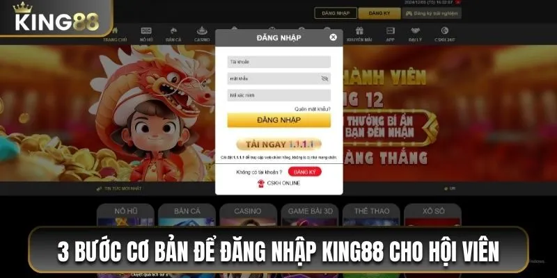 Hướng Dẫn Đăng Nhập King88 Chi Tiết Dành Cho Người Mới 1 3 bước cơ bản để đăng nhập King88 cho hội viên